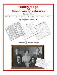 Cover image for Family Maps of Grant County, Nebraska