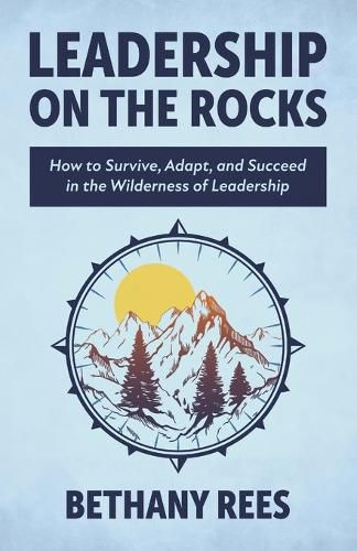 Cover image for Leadership on the Rocks