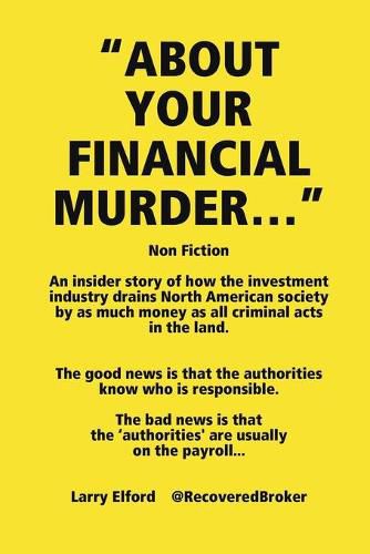 Cover image for "ABOUT YOUR FINANCIAL MURDER..."