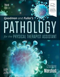 Cover image for Goodman and Fuller's Pathology for the Physical Therapist Assistant