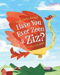 Cover image for Have You Ever Zeen a Ziz?