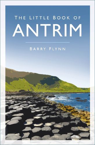 Cover image for The Little Book of Antrim