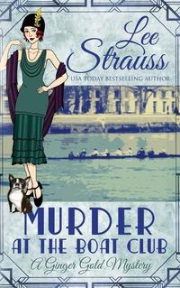 Cover image for Murder at the Boat Club: a cozy 1920s murder mystery