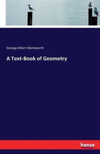 Cover image for A Text-Book of Geometry