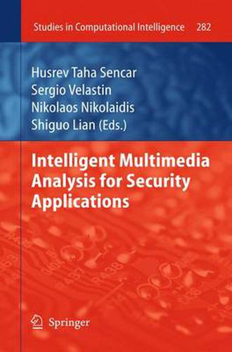 Cover image for Intelligent Multimedia Analysis for Security Applications