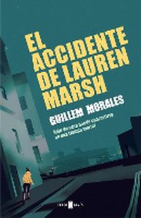 Cover image for El accidente de Lauren Marsh / Lauren Marshs Accident