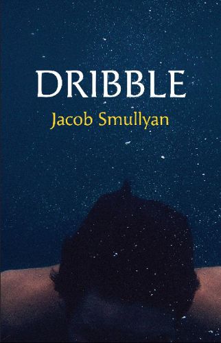 Cover image for Dribble: A Poem