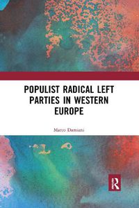 Cover image for Populist Radical Left Parties in Western Europe