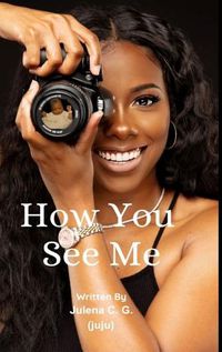 Cover image for How You See Me