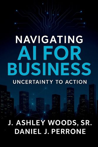 Cover image for Navigating AI for Business