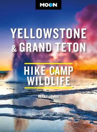 Cover image for Moon Yellowstone & Grand Teton