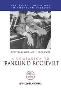 Cover image for A Companion to Franklin D. Roosevelt