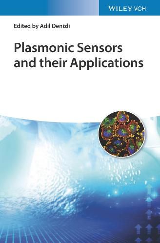 Cover image for Plasmonic Sensors and their Applications