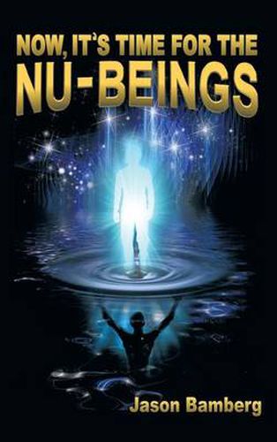 Cover image for Now, It's Time for the NU-Beings