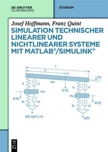 Simulation technischer linearer und nichtlinearer Systeme mit MATLAB/Simulink