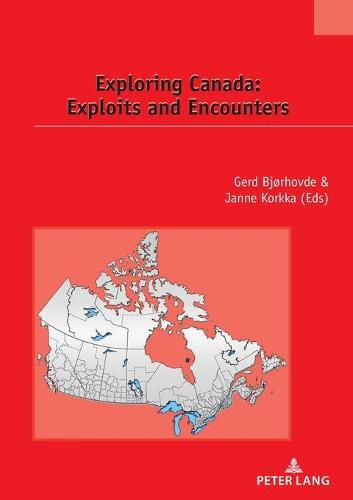 Cover image for Exploring Canada: Exploits and Encounters