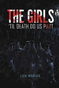 Cover image for The Girls 'til Death Do Us Part