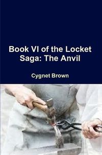 Cover image for Book VI of the Locket Saga