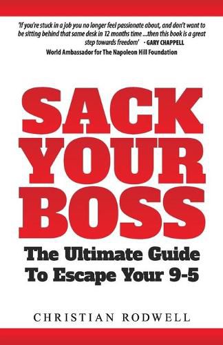 Cover image for Sack Your Boss: The Ultimate Guide To Escape 9-5