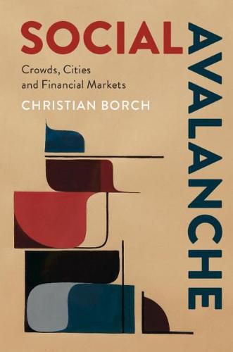 Cover image for Social Avalanche: Crowds, Cities and Financial Markets