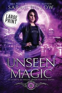 Cover image for Unseen Magic (A Supernatural FBI Urban Fantasy Novel)