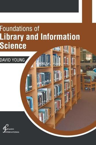 Cover image for Foundations of Library and Information Science