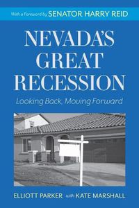 Cover image for Nevada's Great Recession: Looking Back, Moving Forward