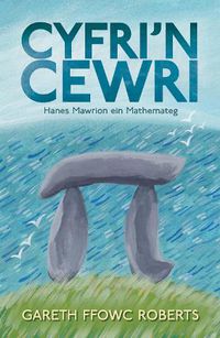 Cover image for Cyfri'n Cewri: Hanes Mawrion ein Mathemateg