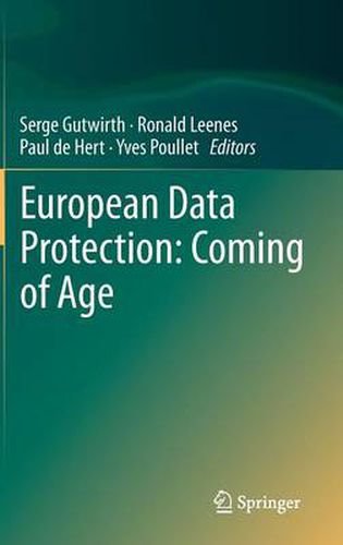 European Data Protection: Coming of Age