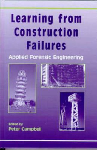 Learning from Construction Failures: Applied Forensic Engineering