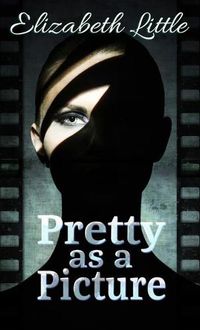 Cover image for Pretty as a Picture