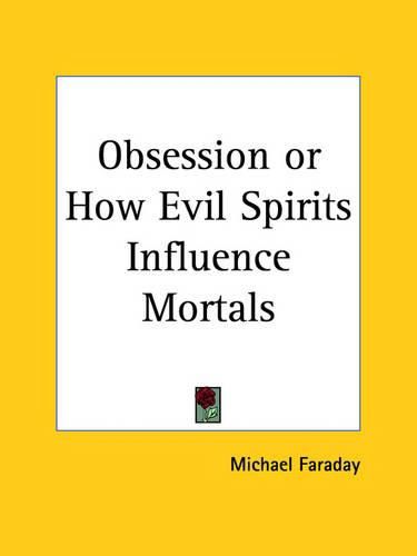 Cover image for Obsession: Or, How Evil Spirits Influence Mortals