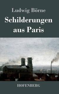 Cover image for Schilderungen aus Paris