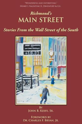 Cover image for Richmond's Main Street: Stories from the Wall Street of the South