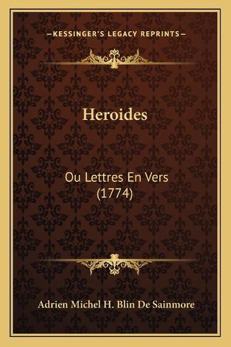 Cover image for Heroides: Ou Lettres En Vers (1774)