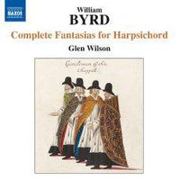 Cover image for Byrd Complete Fantasias For Harpsichord