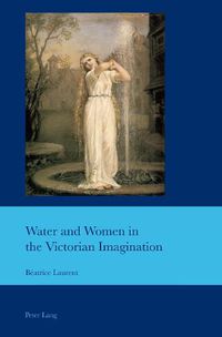 Cover image for Water and Women in the Victorian Imagination