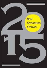 Cover image for Best European Fiction 2015