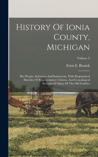 Cover image for History Of Ionia County, Michigan