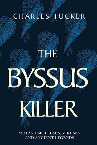 Cover image for The Byssus Killer