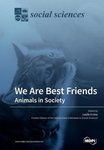 Cover image for We Are Best Friends: Animals in Society