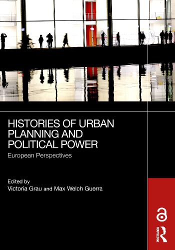 Cover image for Histories of Urban Planning and Political Power