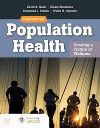 Cover image for Population Health: Creating A Culture Of Wellness