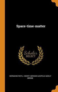 Cover image for Space-Time-Matter