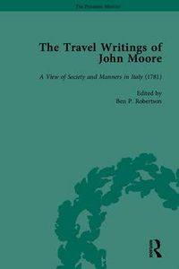 Cover image for The Travel Writings of John Moore
