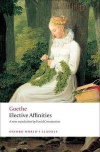 Cover image for Elective Affinities: A Novel