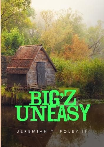 Cover image for Big'z Uneasy