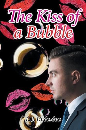 Cover image for The Kiss of a Bubble