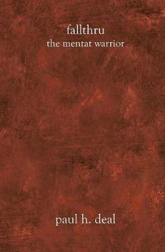 Cover image for Fallthru: The Mentat Warrior