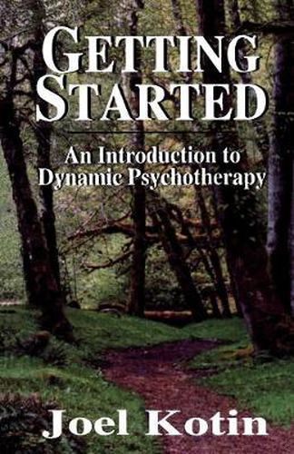 Cover image for Getting Started: An Introduction to Dynamic Psychotherapy